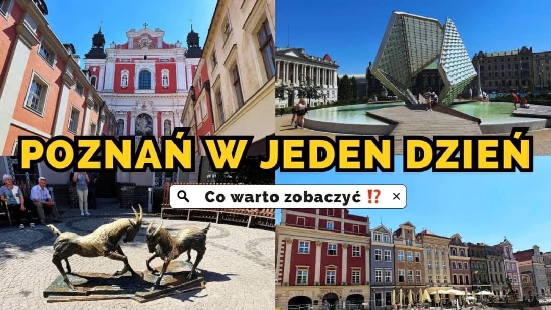 Co w Poznaniu warto zobaczyć? 8 miejsc, które Cię oczarują