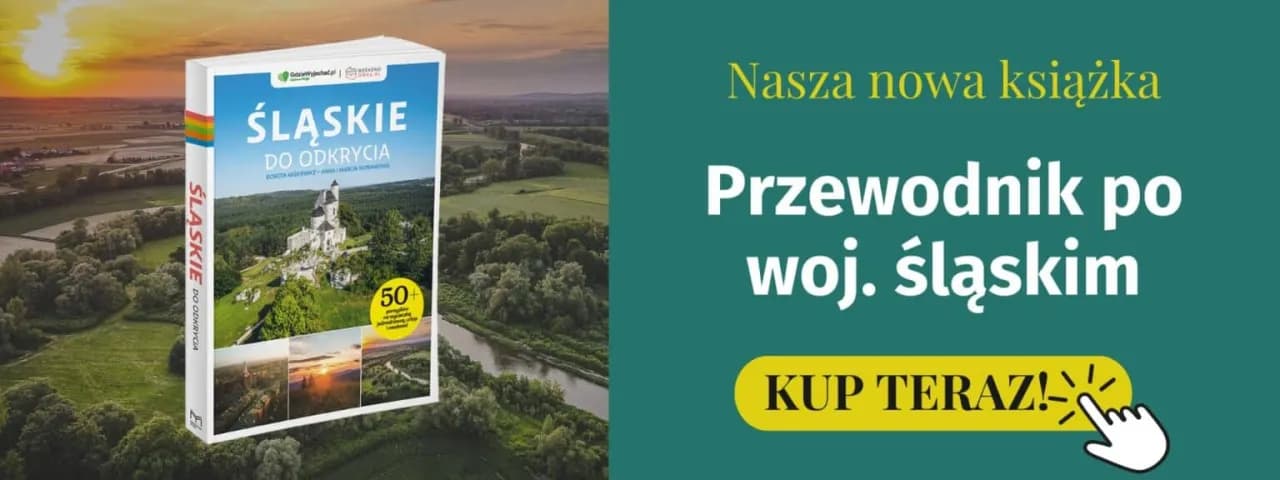 Śląsk: 6 miast, które musisz odwiedzić choć raz w życiu. Czemu?
